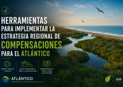Herramientas para implementar la estrategia regional de compensaciones para el Atlántico