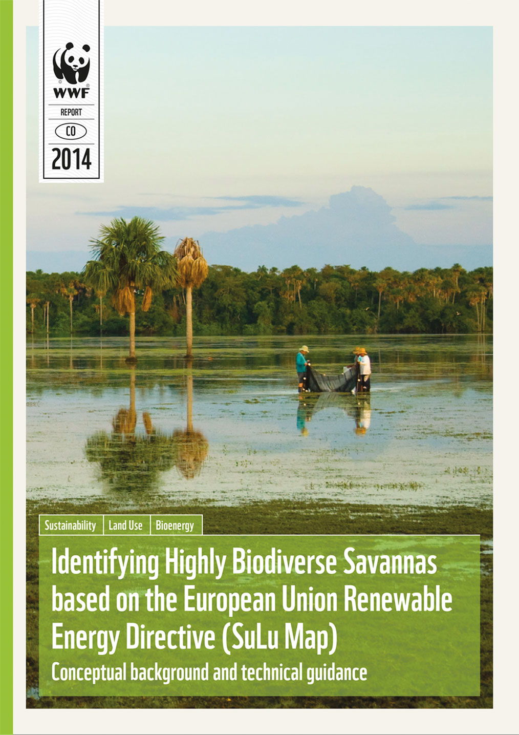 Identifying Highly Biodiverse Savannas based on the European Union Renewable Energy Directive (SuLu Map) Conceptual background and technical guidance