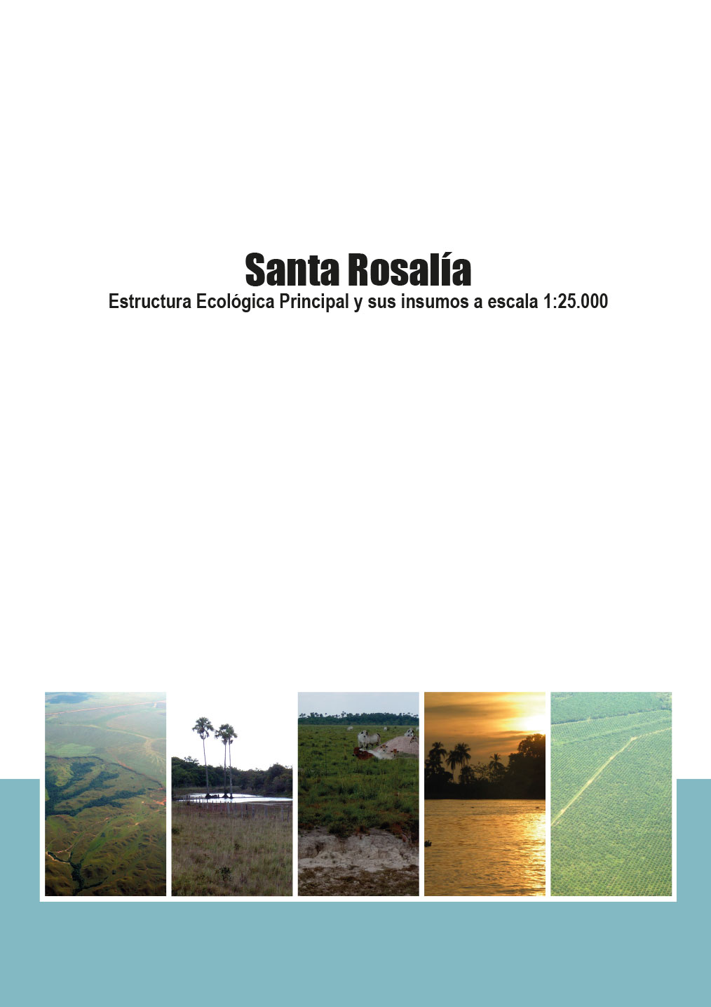 Santa Rosalia: Estructura ecologica principal