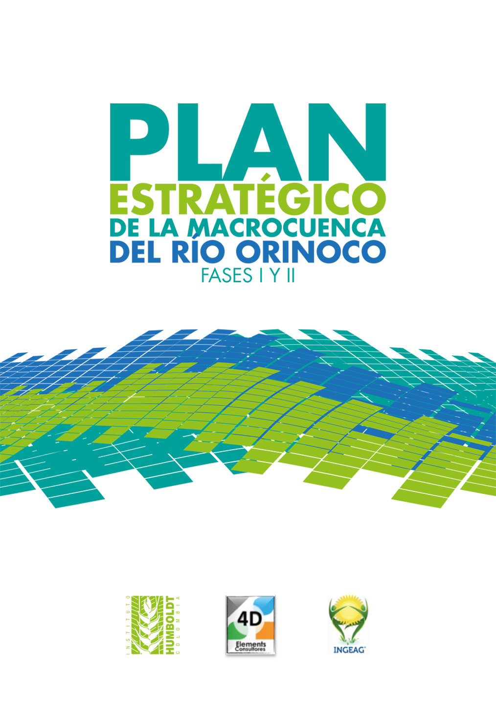 Plan estratégico de la macrocuenca del rio Orinoco. Fases I y II